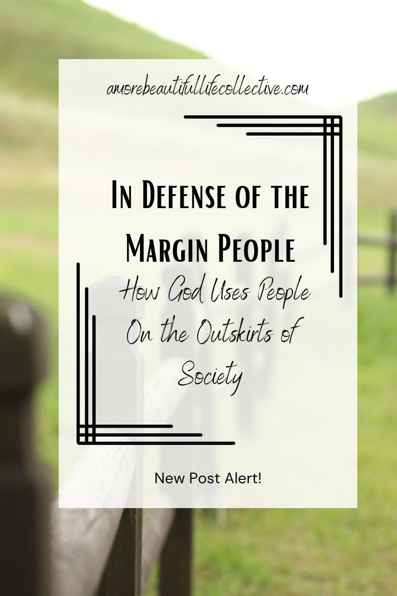 In Defense of the Margin People