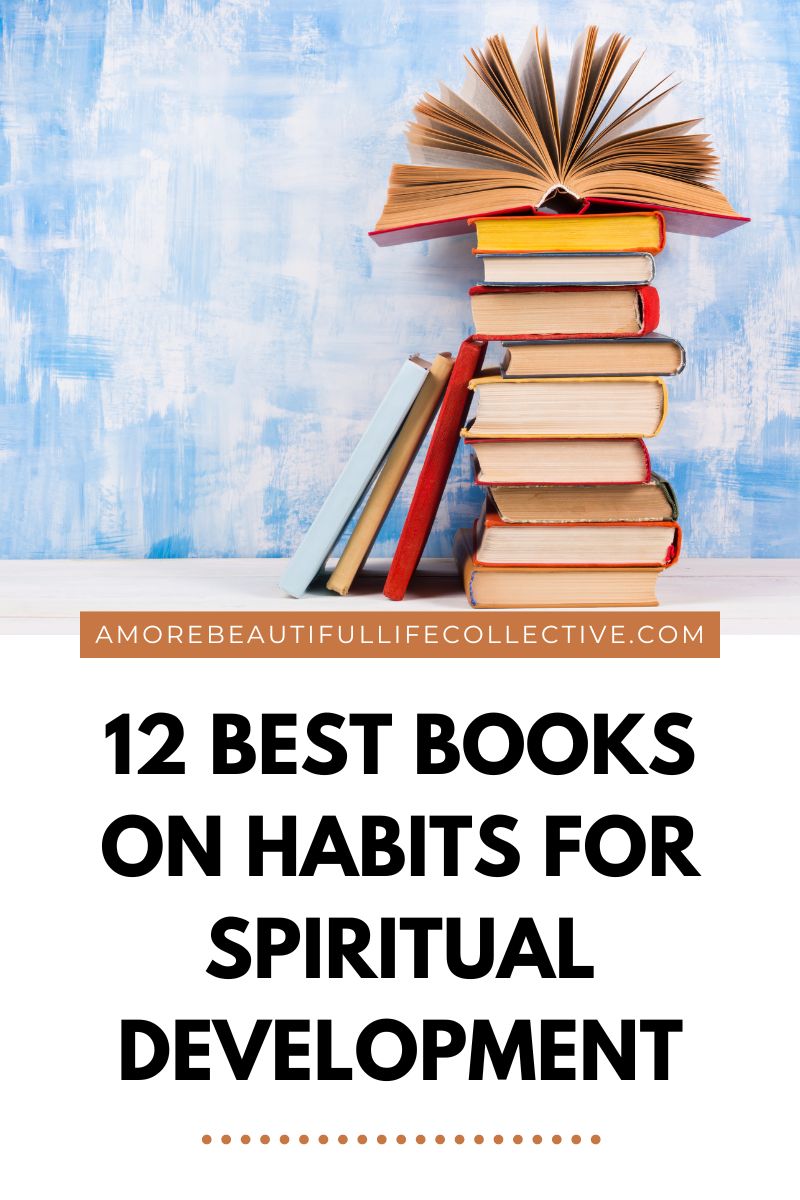 12 Best Books on Habits for Spiritual Development