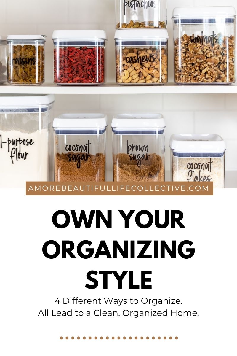 Own your Organizing Style: 4 Different Ways to Get Organized