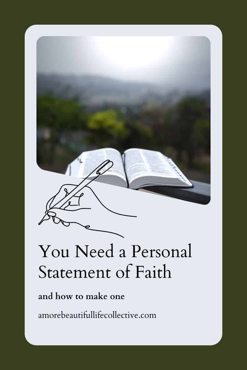 You Need a Personal Statement of Faith (and how to make one)