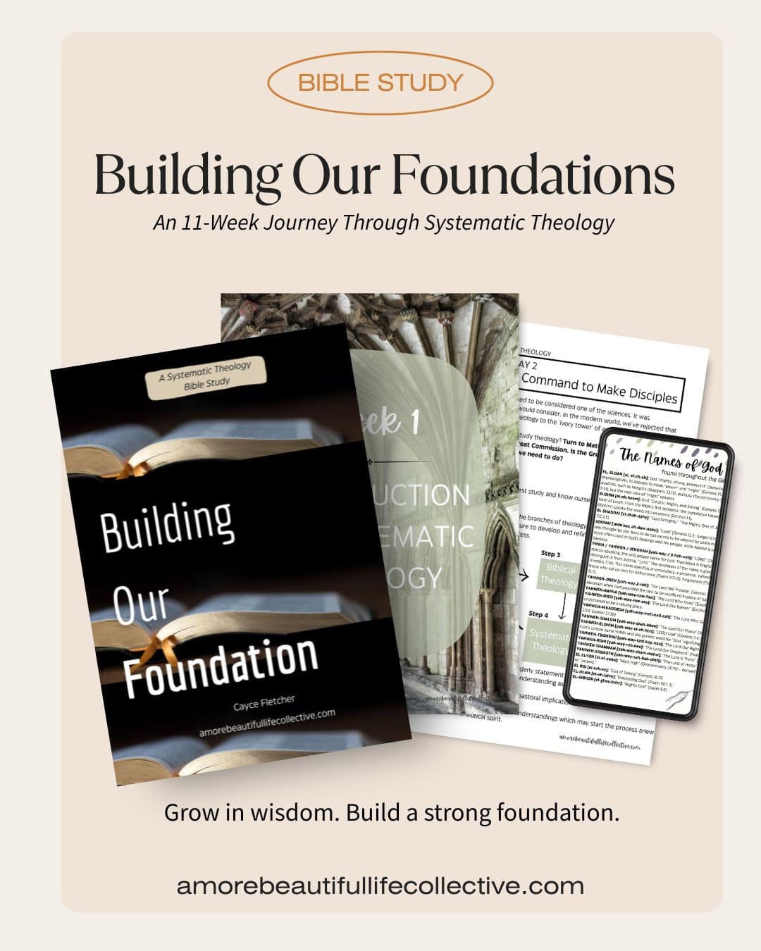 Building Our Foundation Systematic Theology Bible Study: An 11-Week Deep Dive into Core Biblical Truths