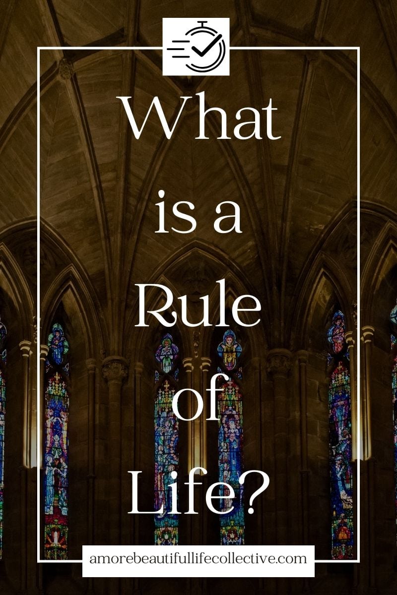 What is a Rule of Life?