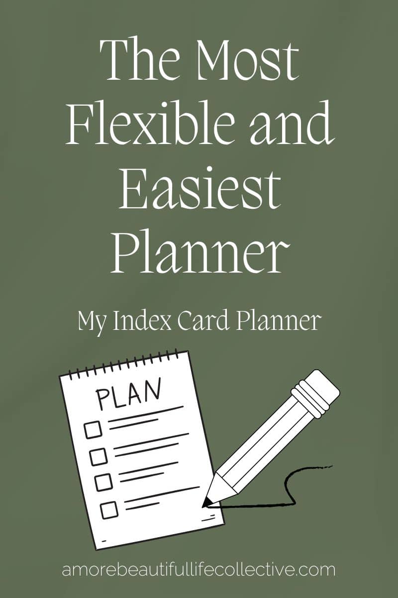 The Most Flexible and Easiest Planner: My Index Card Planner