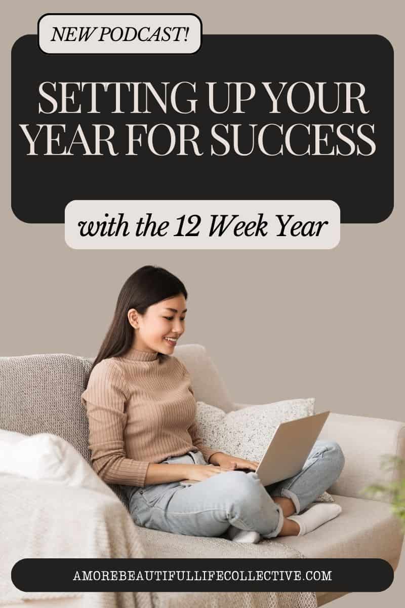 Setting Up Your Year for Success with the 12 Week Year