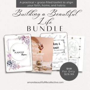 Building a Beautiful Life Bundle – Christian Life Planner Printable + Devotional Toolkit