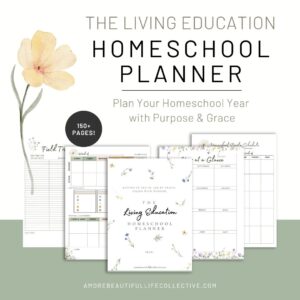 The Living Education Homeschool Planner – Charlotte Mason Inspired | Physical & Digital Versions Included, Printable & Spiral Bound