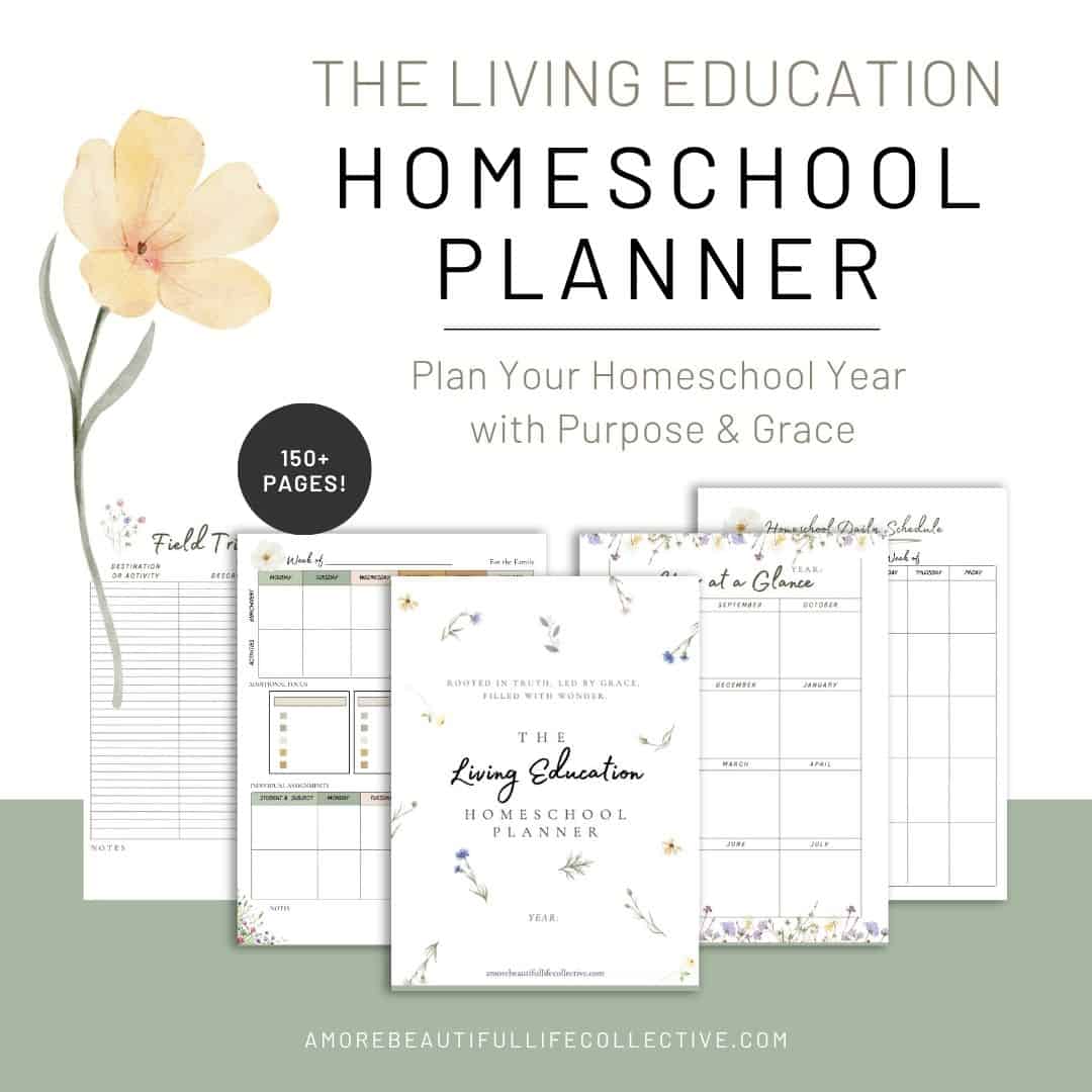 The Living Education Homeschool Planner – Charlotte Mason Inspired | Physical & Digital Versions Included, Printable & Spiral Bound