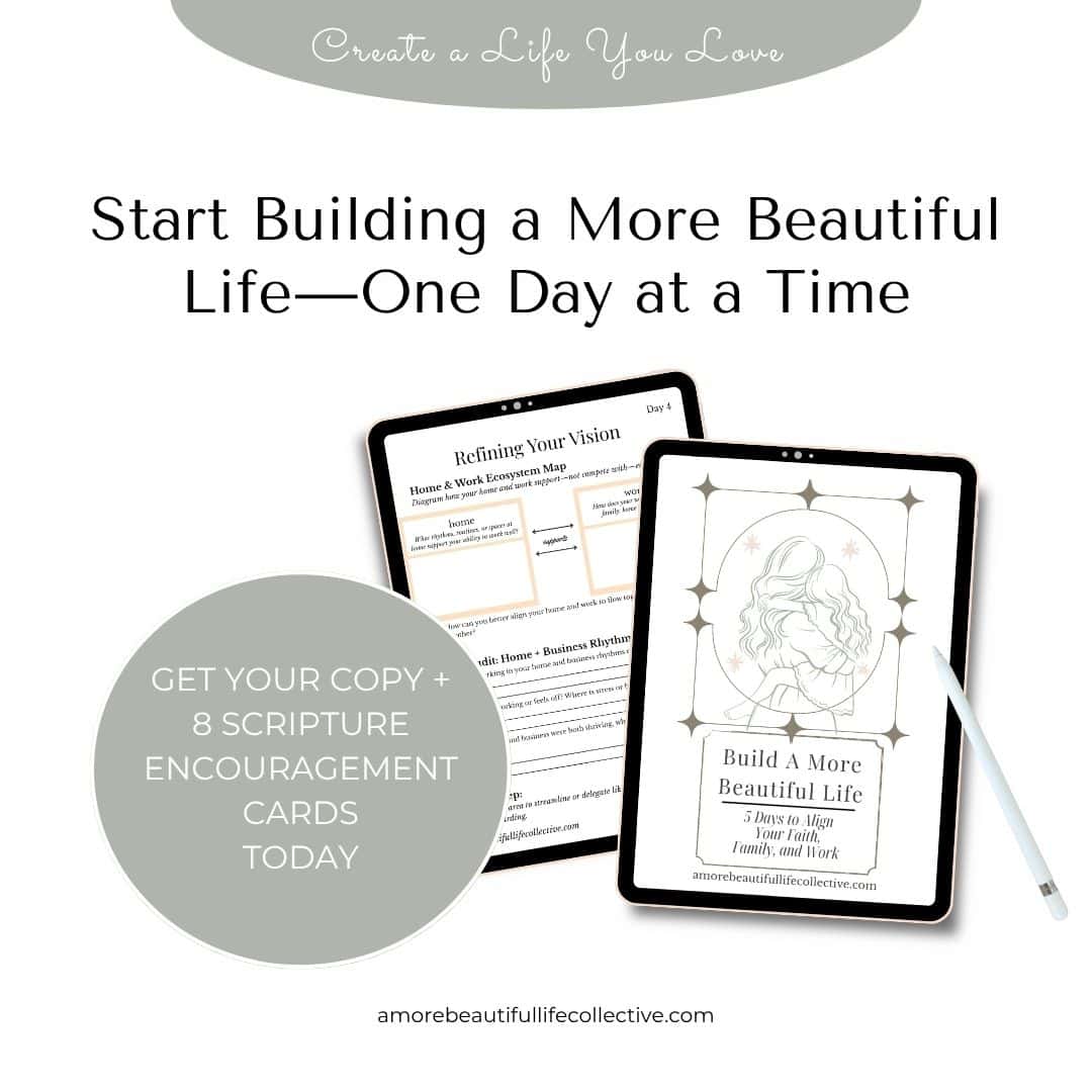 Build a More Beautiful Life | Faith and Family Devotional Workbook – 5-Day Christian PDF to Align Faith, Family, and Work - Image 5