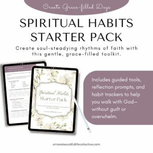 Spiritual Habits Starter Pack – Guided Tools + Printable Spiritual Habit Tracker