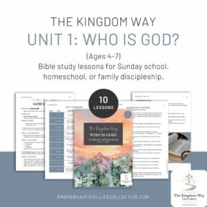 Unit 1: Who is God? – Sunday School Curriculum for Kids (Ages 4-7)