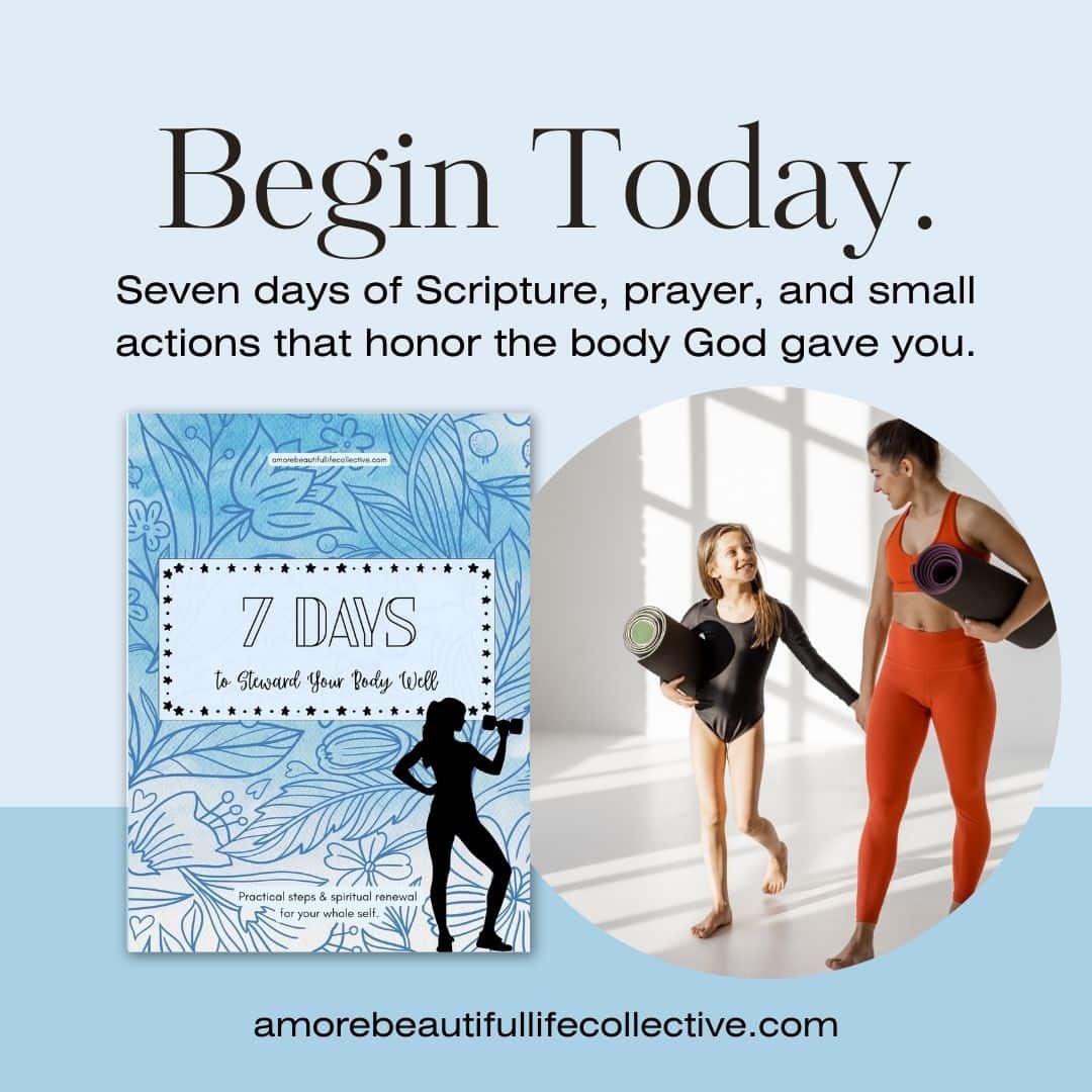 7 Days to Steward Your Body Well – Free Christian Health Devotional + Faith & Fitness Tracker - Image 5