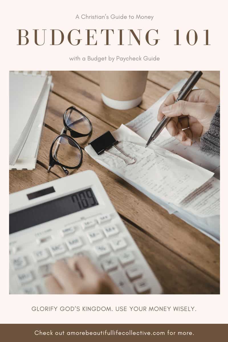 Budgeting 101 with a Budget by Paycheck Guide