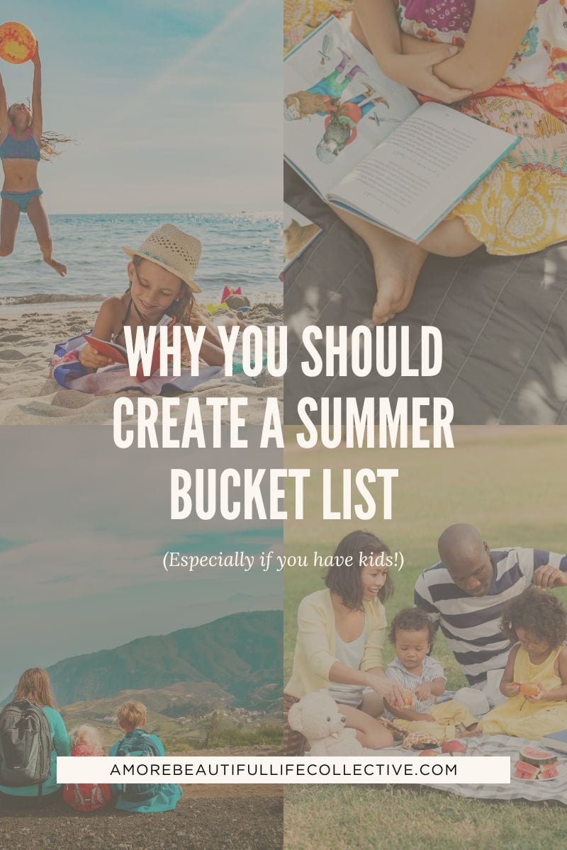 Why You Should Make a Summer Bucket List (Especially with kids!)